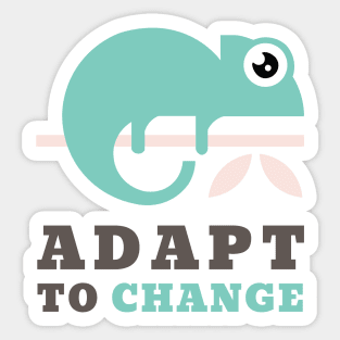 Adapt to change Sticker